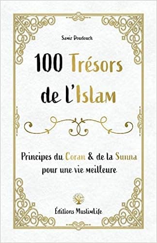 100 trésors de l'Islam